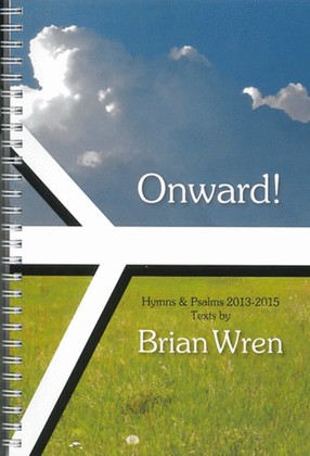 Onward! Hymns & Psalms 2013-15