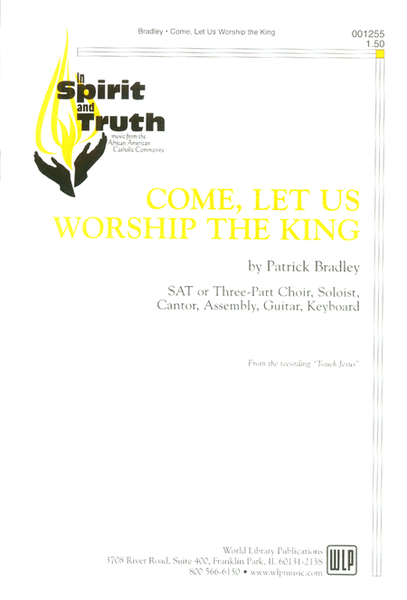 Come, Let Us Worship the King