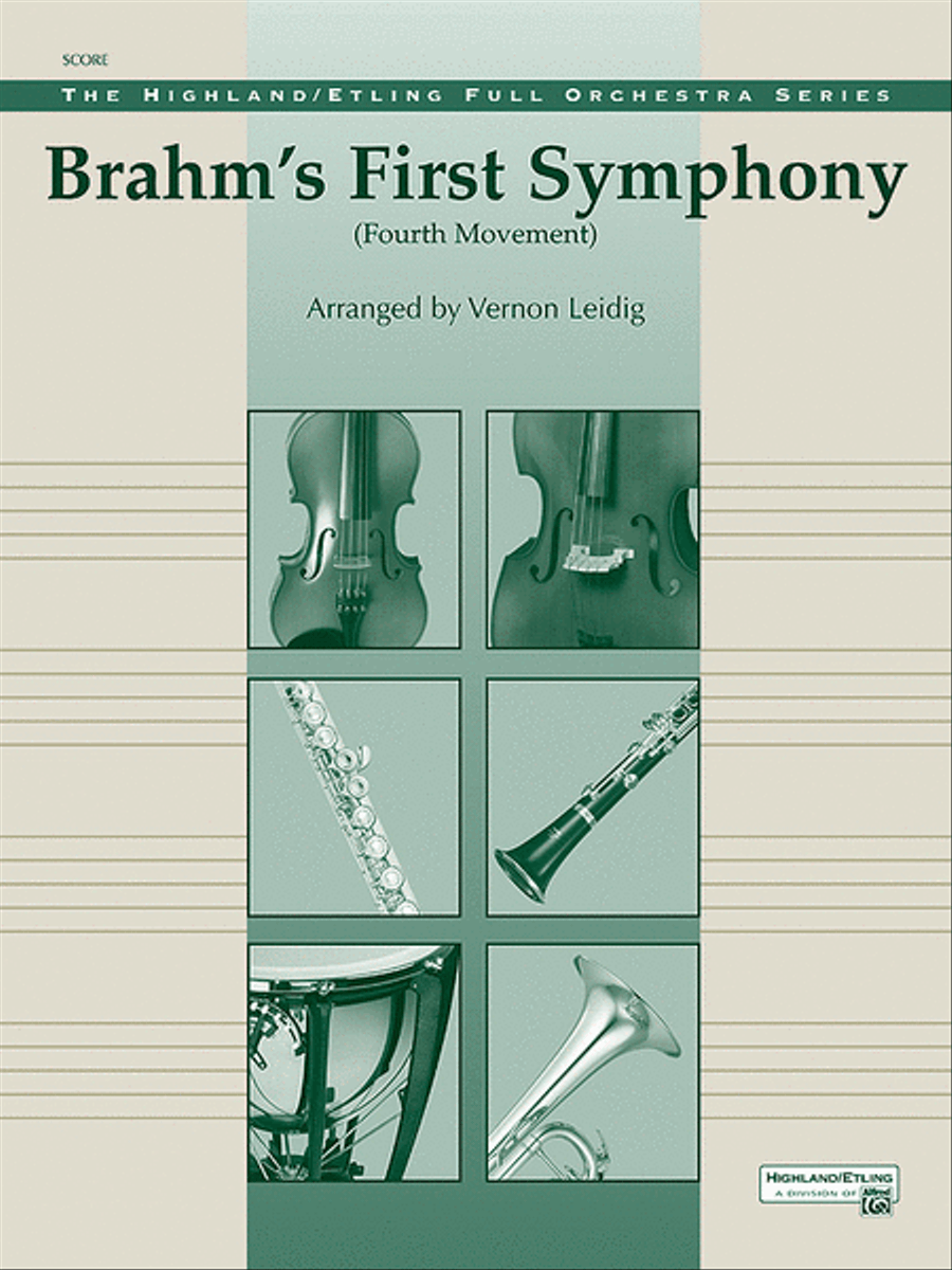 Brahms's 1st Symphony, 4th Movement by Johannes Brahms Full Orchestra - Sheet Music
