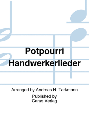 Potpourri Handwerkerlieder
