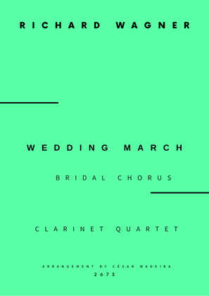Wedding March (Bridal Chorus) - Clarinet Quartet (Full Score and Parts)