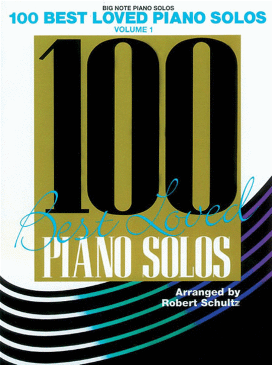 100 Best Loved Piano Solos, Volume 1