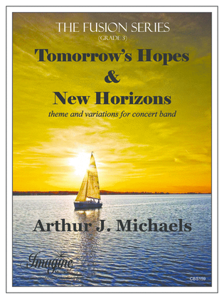 Tomorrow's Hopes & New Horizons