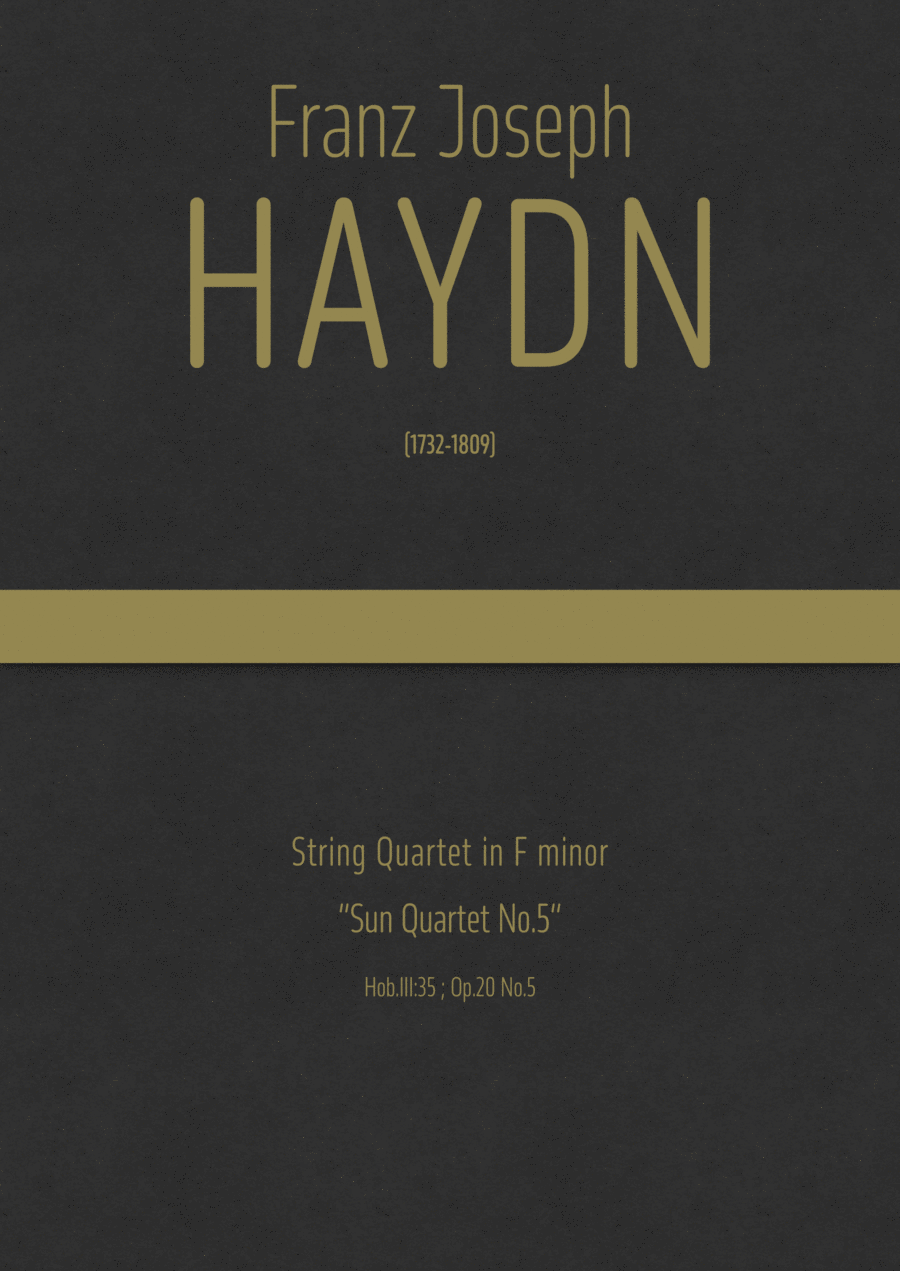 Haydn - String Quartet in F minor, Hob.III:35 ; Op.20 No.5 · 