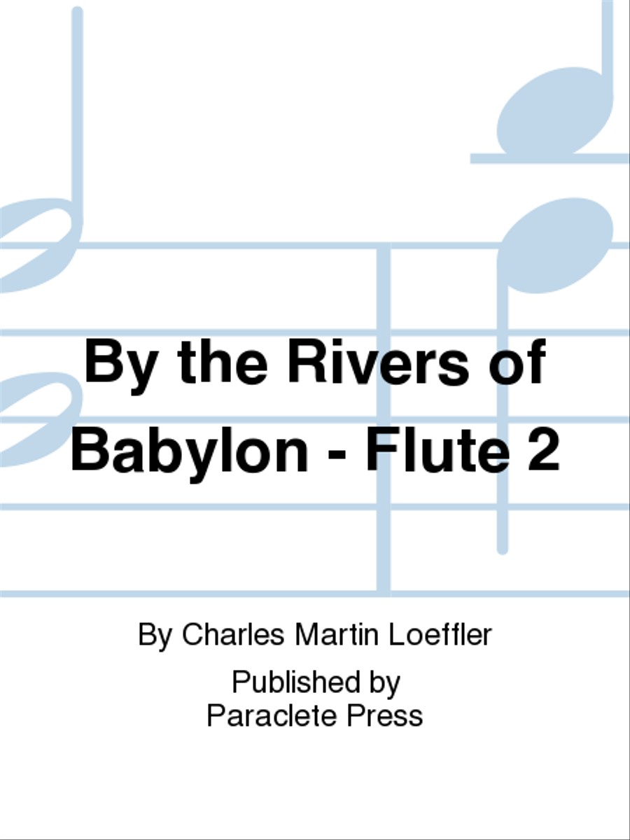 By the Rivers of Babylon - Flute 2 Choir scores gallery preview page 1
