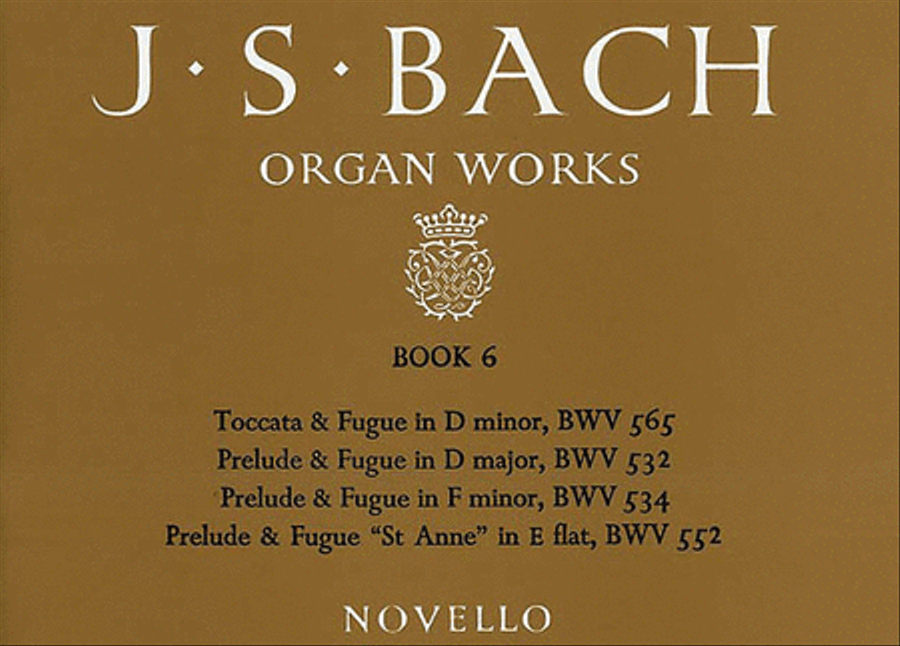 J.S. Bach: Organ Works Book 6