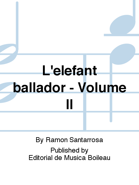 L'elefant ballador - Volume II