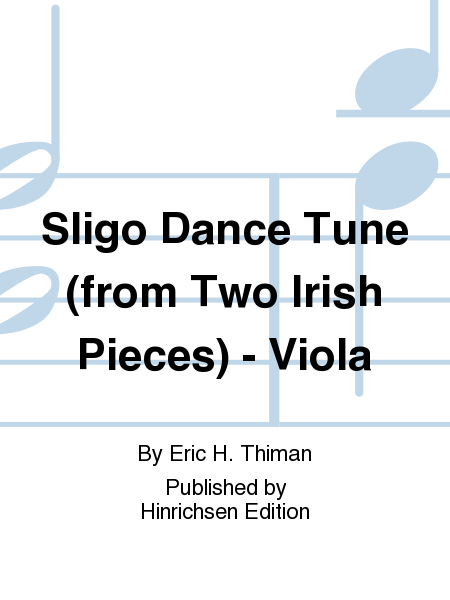 Sligo Dance Tune (from Two Irish Pieces) - Viola