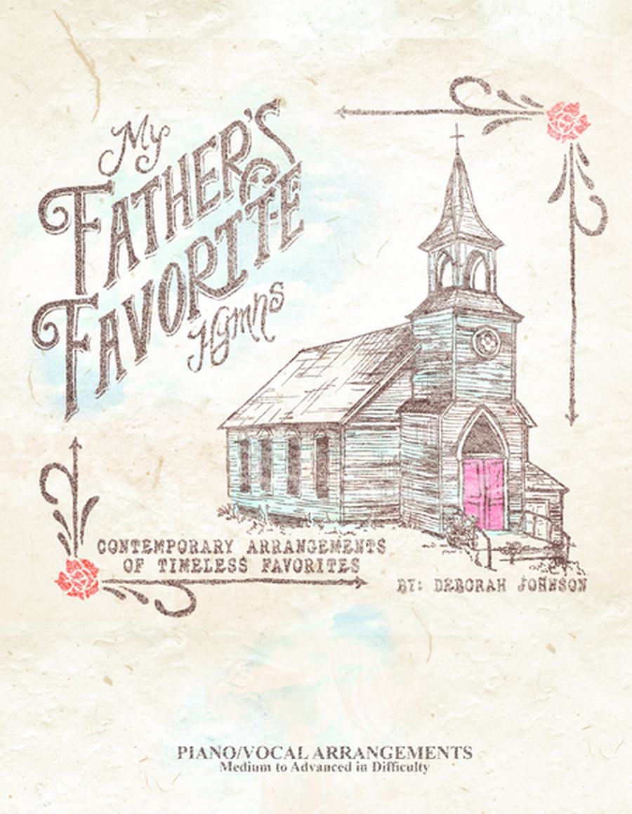 My Father's Favorite Hymns Piano/Vocal Arrangements-full book