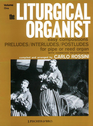 Book cover for The Liturgical Organist, Volume 1