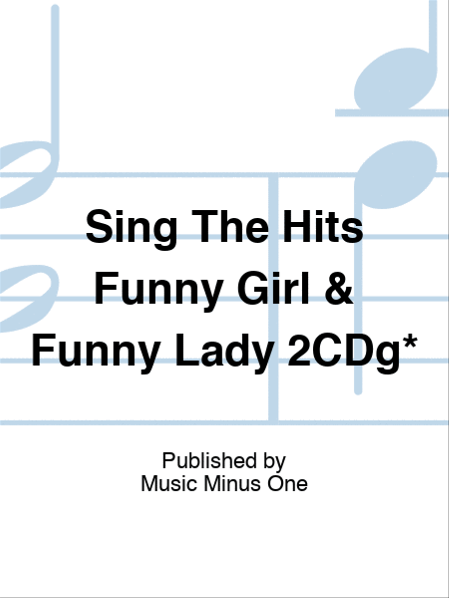Sing The Hits Funny Girl & Funny Lady 2CDg* Play Along scores gallery preview page 1