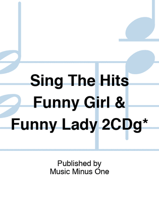 Sing The Hits Funny Girl & Funny Lady 2CDg*