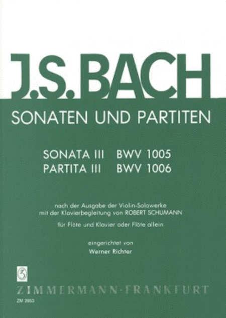 Sonatas and Partitas BWV 1005/1006 Heft 3