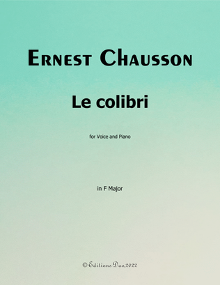 Le colibri, by Chausson, in F Major