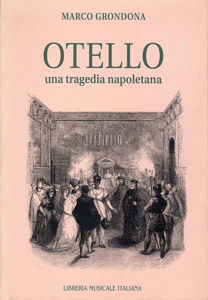 Otello, una tragedia napoletana