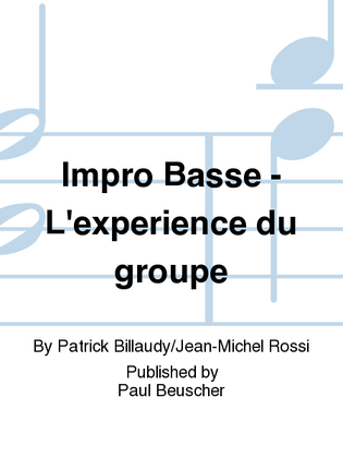 Impro Basse - L'experience du groupe
