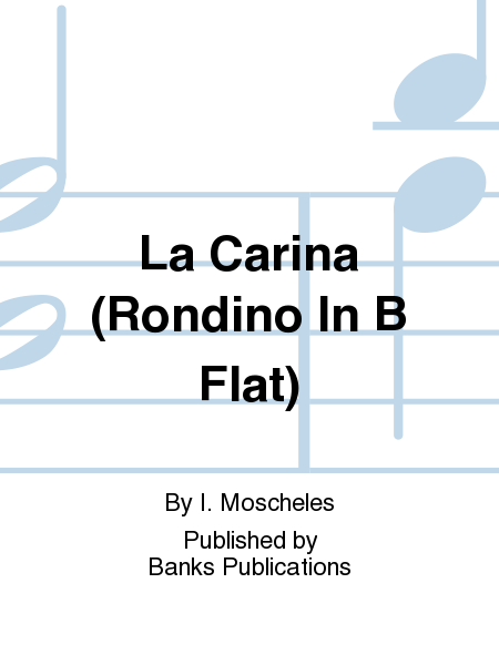 La Carina (Rondino In B Flat)