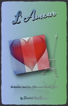 Book cover for L'Amour, Oboe and Cor Anglais (or English Horn) Duet for Valentines
