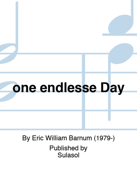 one endlesse Day