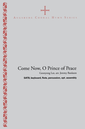Book cover for Come Now, O Prince of Peace