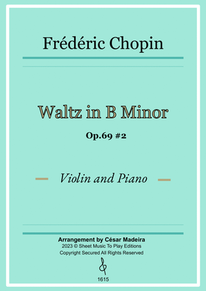 Book cover for Waltz Op.69 No.2 in B Minor by Chopin - Violin and Piano (Full Score)