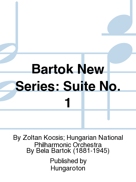 Bartok New Series: Suite No. 1 image number null