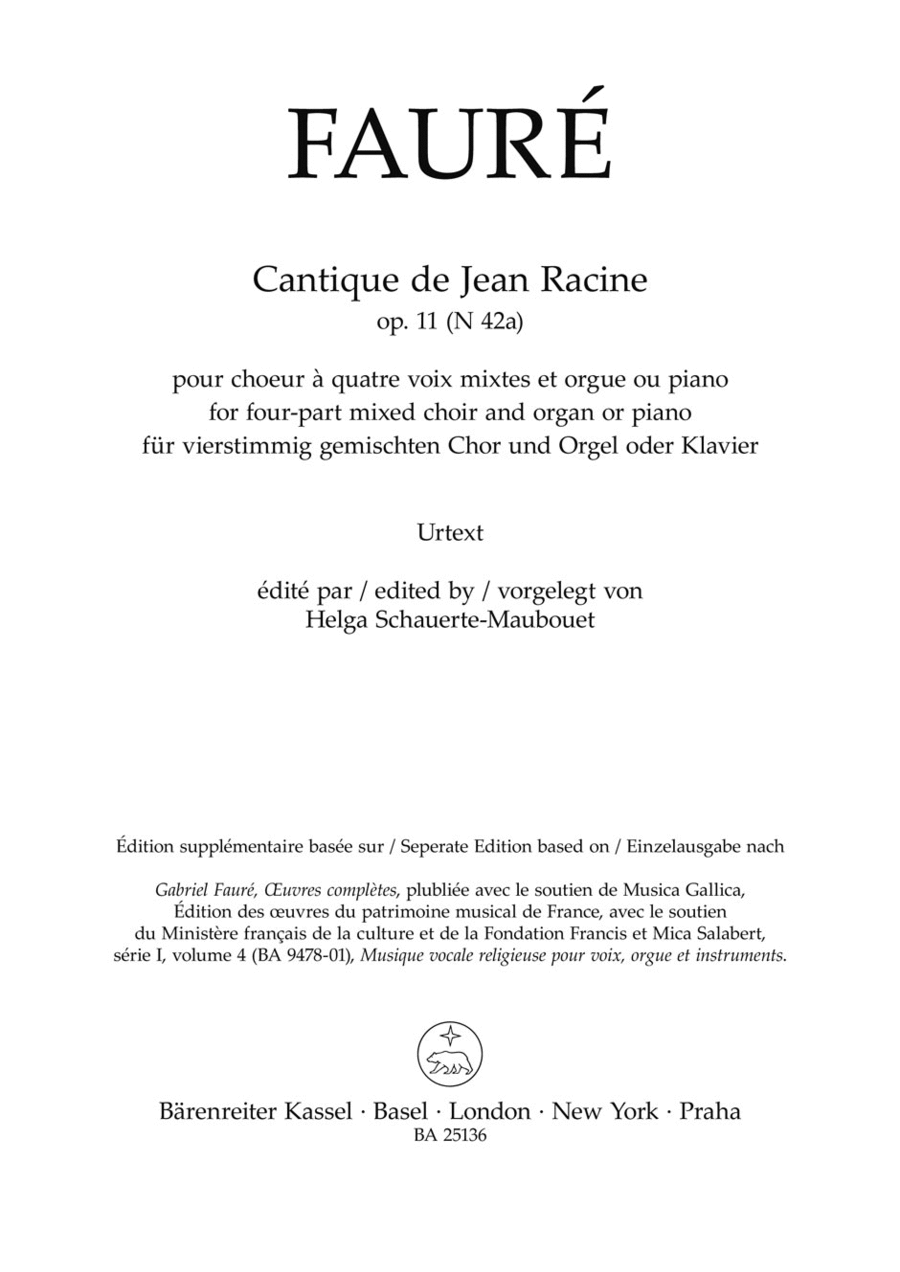 Cantique de Jean Racine for four-part Mixed Choir and Organ or Piano, op. 11 N 42a