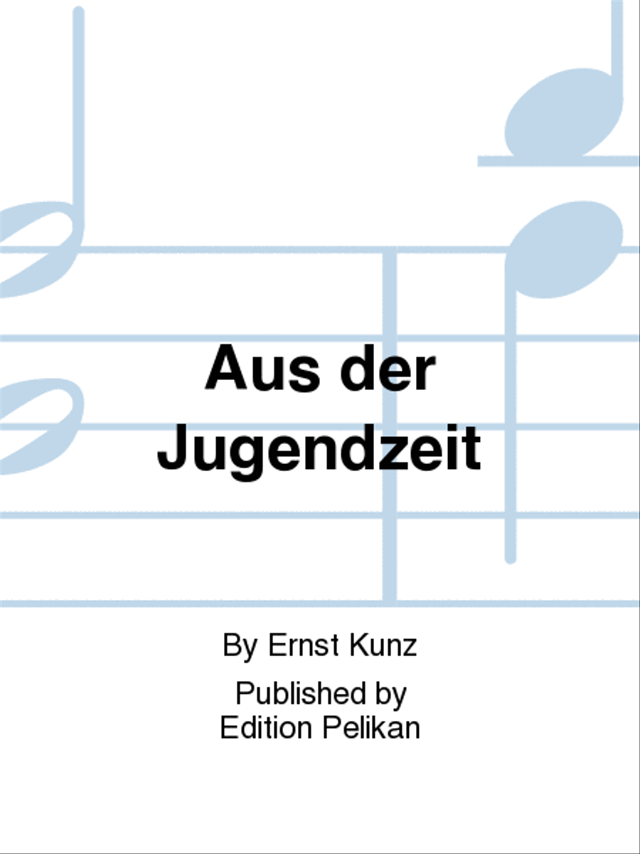 Aus der Jugendzeit Aus der Jugendzeit Men's Choir scores gallery preview page 1