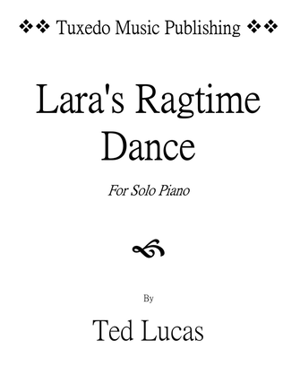 Lara's Ragtime Dance - for Piano Solo