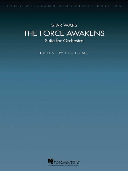 Star Wars: The Force Awakens (Suite for Orchestra)