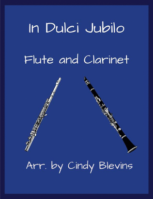 In Dulci Jubilo, for Flute and Clarinet