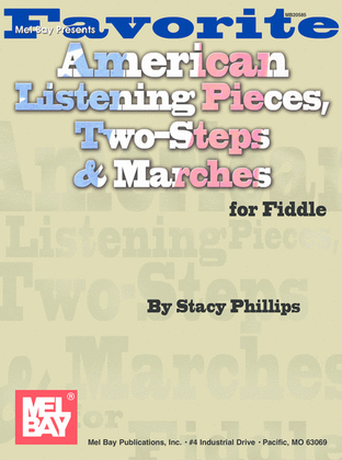 Favorite American Listening Pieces, Two-Steps & Marches for Fiddle