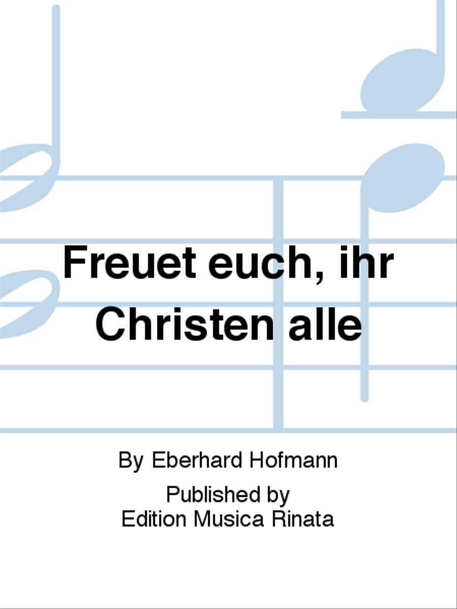 Freuet euch, ihr Christen alle Unison Choir scores gallery preview page 1