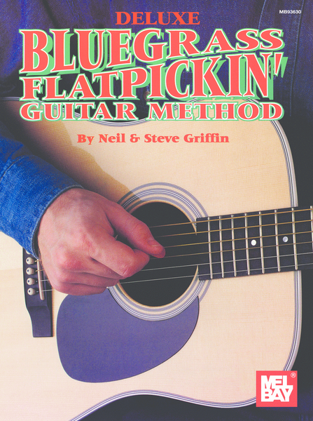 Deluxe Bluegrass Flatpickin' Guitar Method