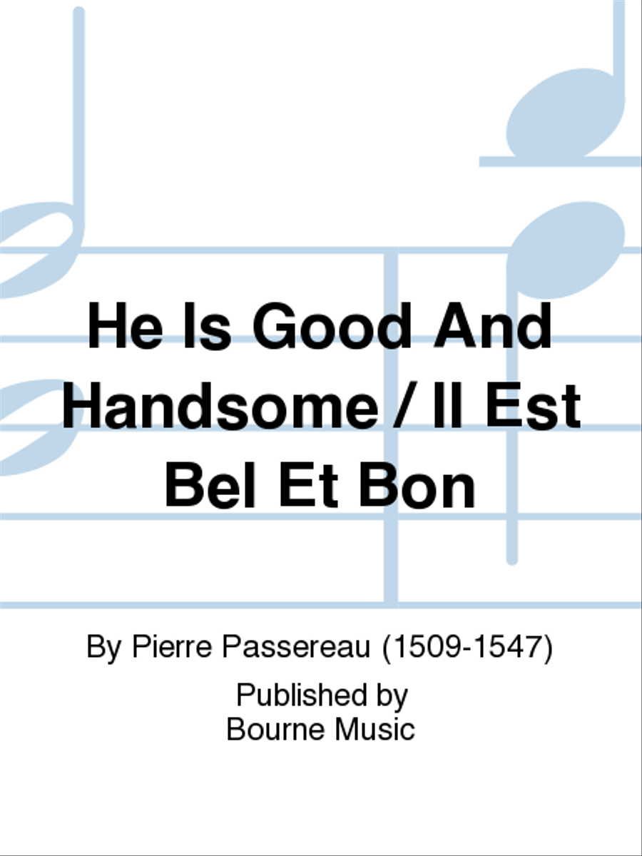 He Is Good And Handsome / Il Est Bel Et Bon SSAA scores gallery preview page 1
