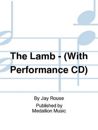 Book cover for The Lamb - SATB with Performance CD