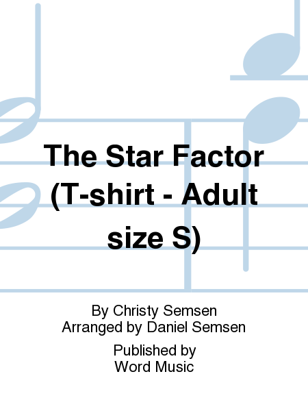 The Star Factor - Adult Small - T-Shirt