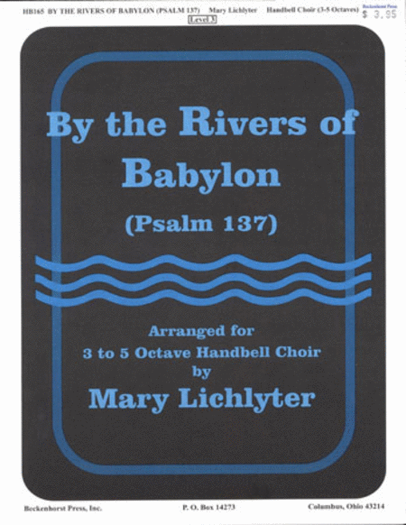 By the Rivers of Babylon (Psalm 137)