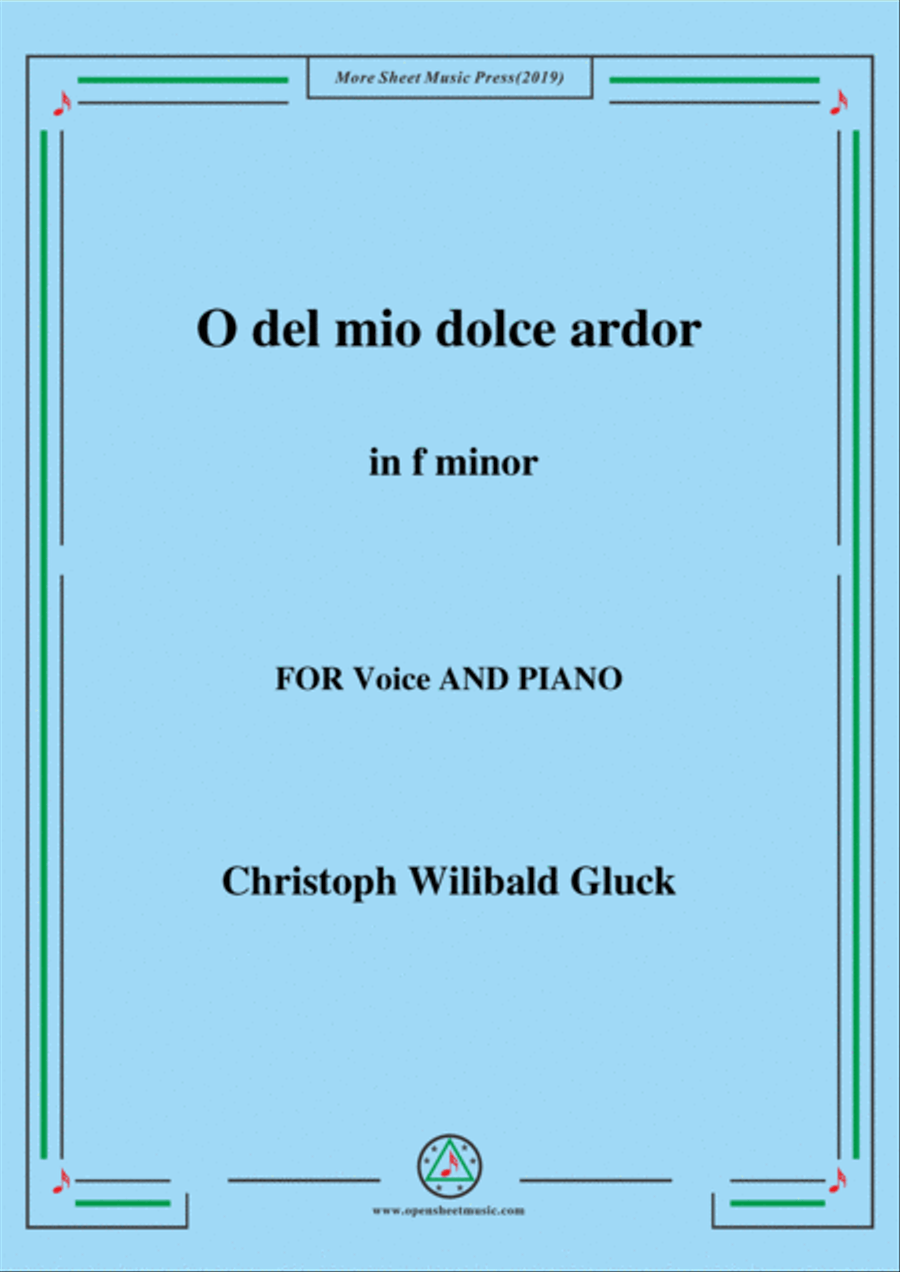 Gluck-O del mio dolce ardor in f minor,for Voice and Piano