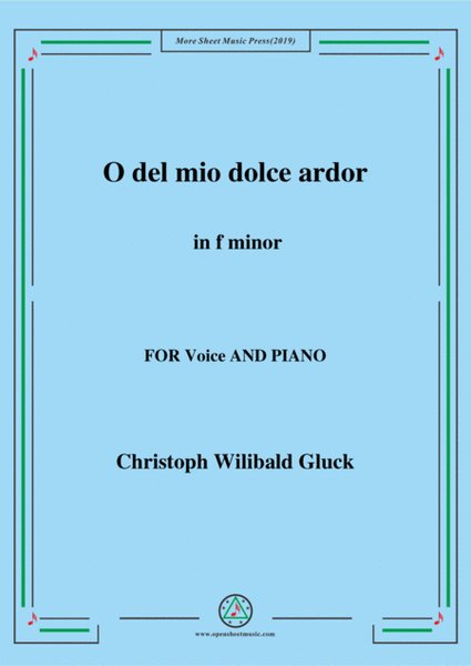 Gluck-O del mio dolce ardor in f minor,for Voice and Piano image number null