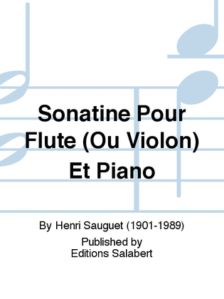 Sonatine Pour Flute (Ou Violon) Et Piano