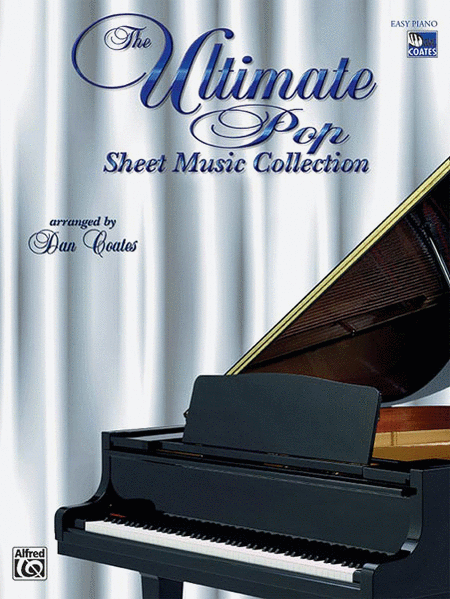 Ultimate Pop Sheet Music Collection