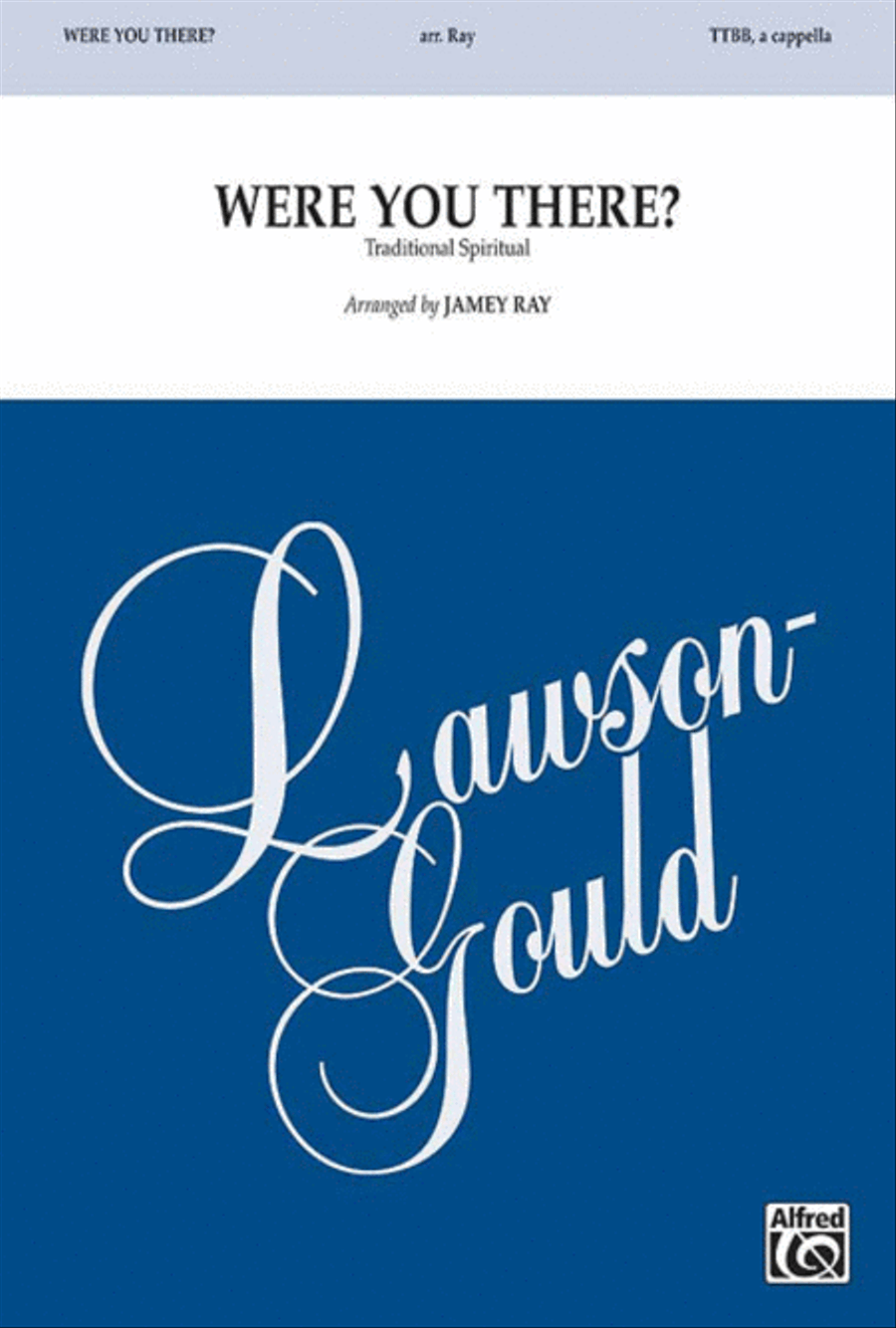 Were You There? Men's Choir scores gallery preview page 1