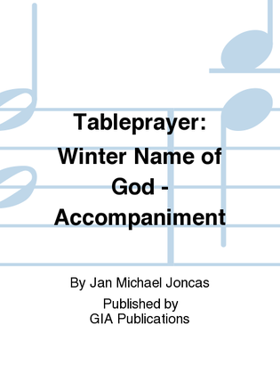 Tableprayer: Winter Name of God - Accompaniment edition