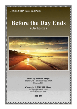 Before The Day Ends - Orchestra Score and Parts