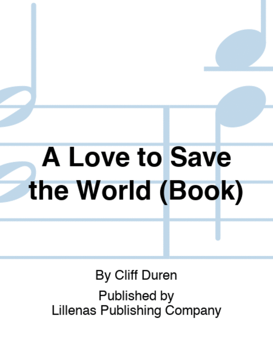 A Love to Save the World (Book)
