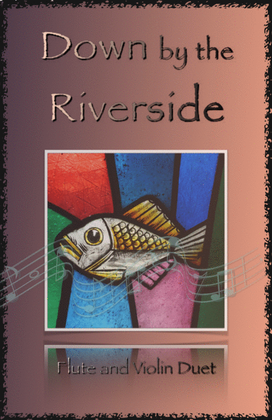 Book cover for Down by the Riverside, Gospel Hymn for Flute and Violin Duet