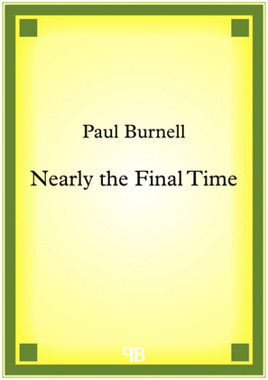 Book cover for Nearly the Final Time