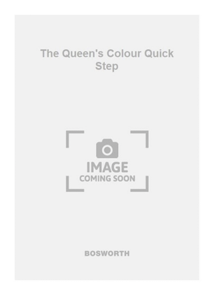 The Queen's Colour Quick Step