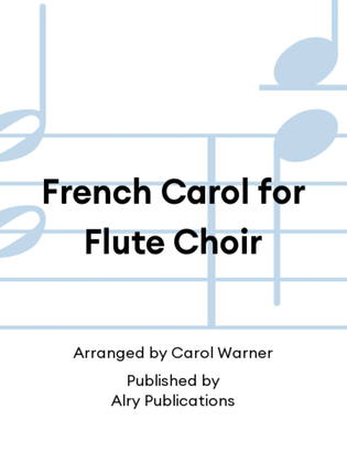 Book cover for French Carol for Flute Choir